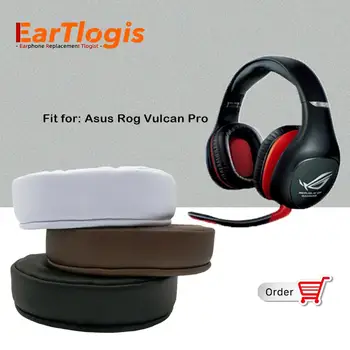 Сменяеми амбушюры EarTlogis за Asus Rog Vulcan Pro, резервни части за слушалки Republic of Gamers, калъф за слушалки, чаши за възглавница, възглавница